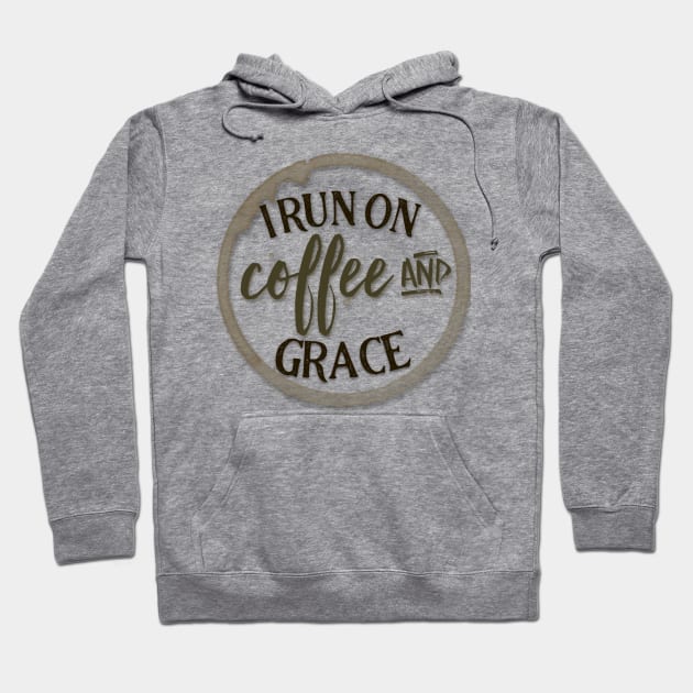 I run on coffee & grace Hoodie by IrieSouth